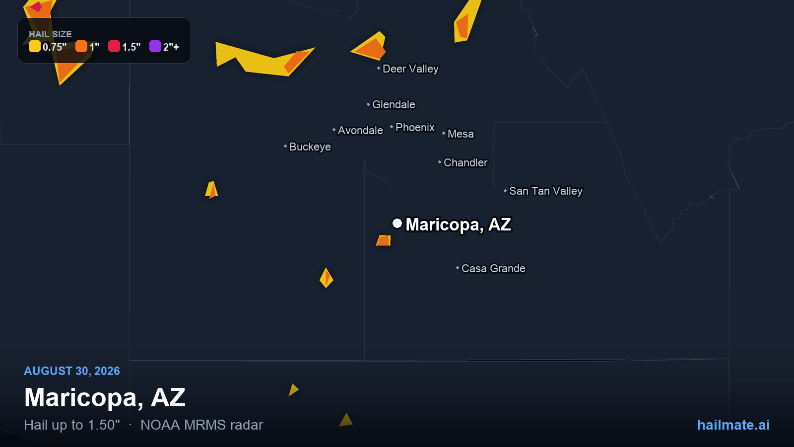 Hail swath map for Maricopa, AZ on August 30, 2026 showing 1.50 inch hail.