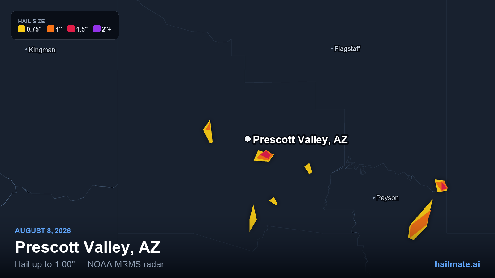 Hail swath map for Prescott Valley, AZ on August 8, 2026 showing 1.00 inch hail.