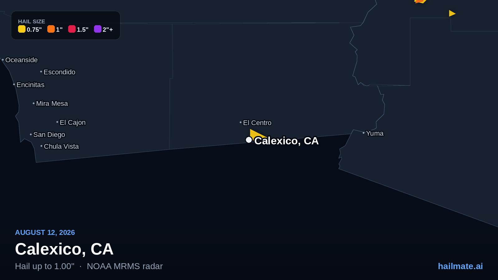 Hail swath map showing 1.00 inch hail over Calexico, California on August 12, 2026.