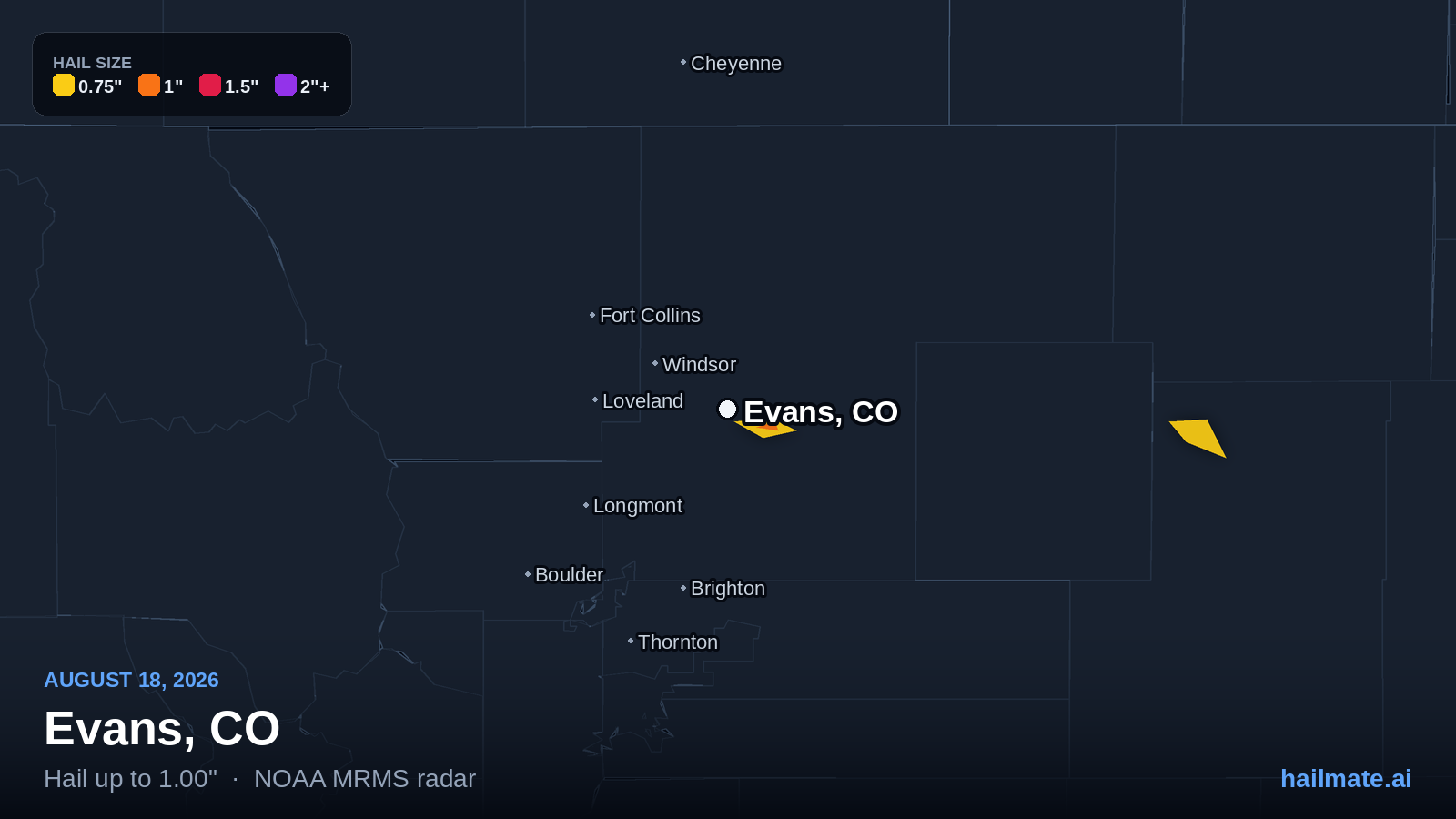 Hail swath map for Evans, CO on August 18, 2026 showing 1.00 inch hail.