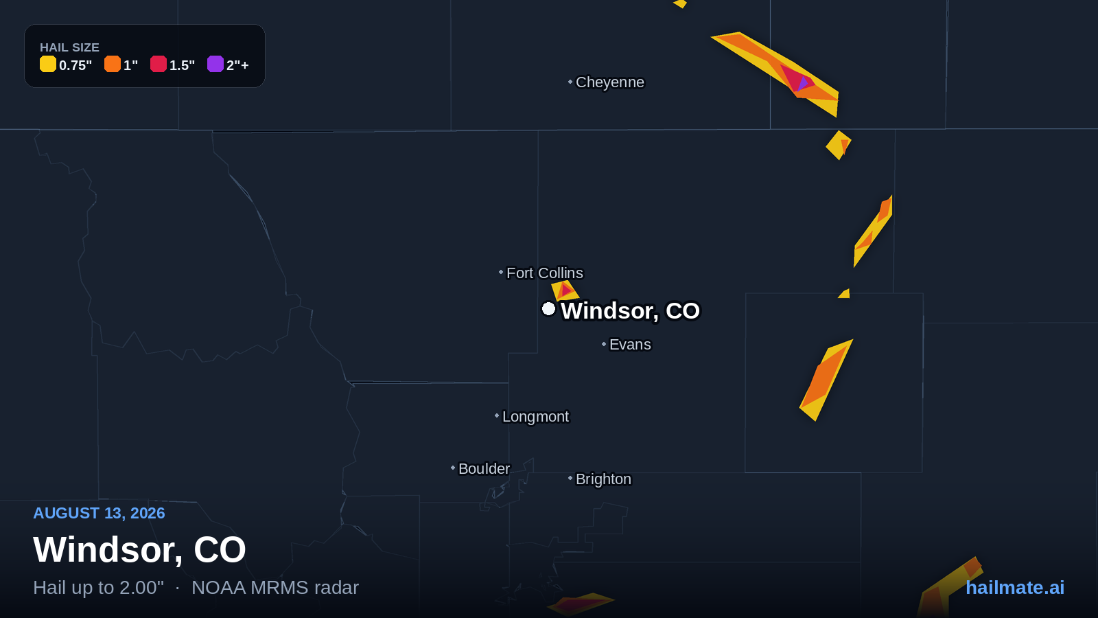 Hail swath map for Windsor, CO on August 13, 2026 showing 2.00 inch hail.