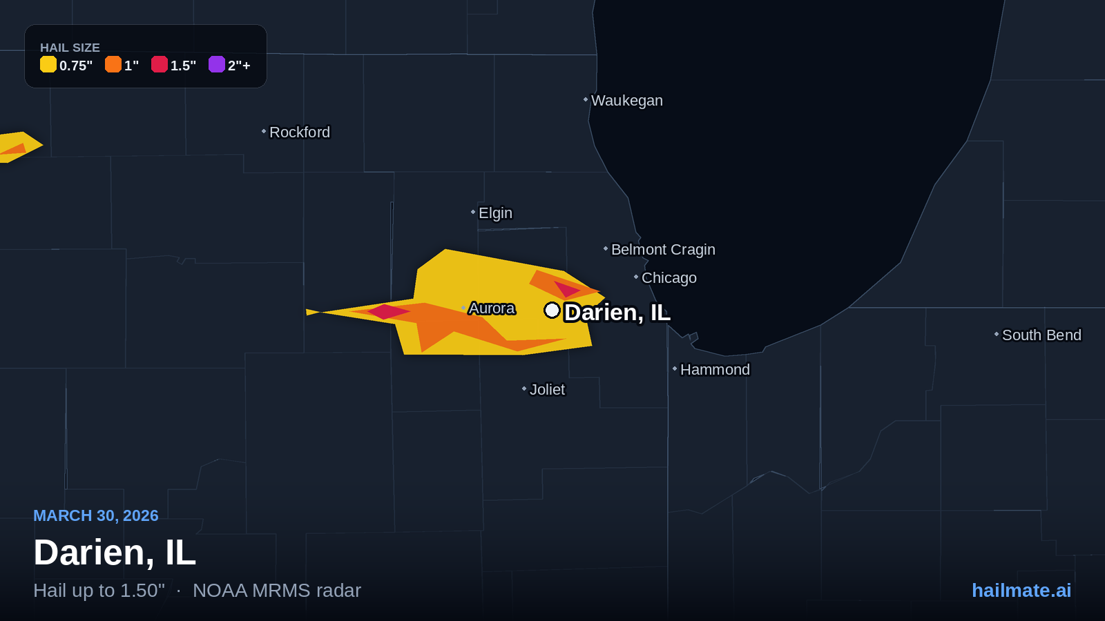 Hail swath map for Darien, IL on March 30, 2026 showing 1.50 inch hail.