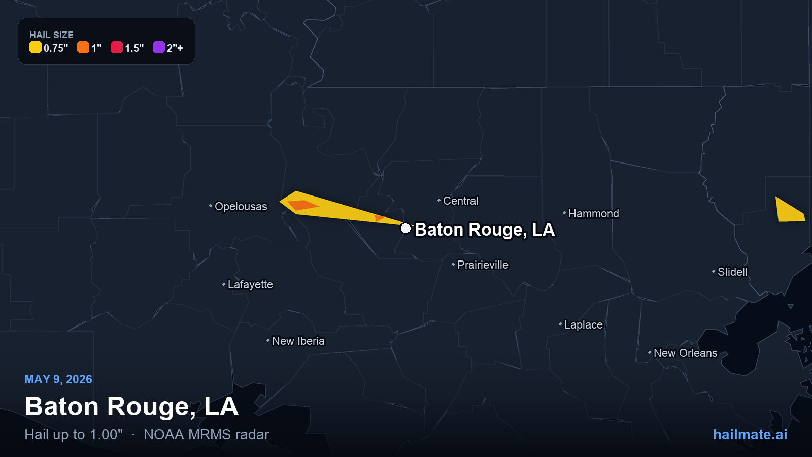 Hail swath map for Baton Rouge, LA on May 9, 2026 showing 1.00 inch hail.
