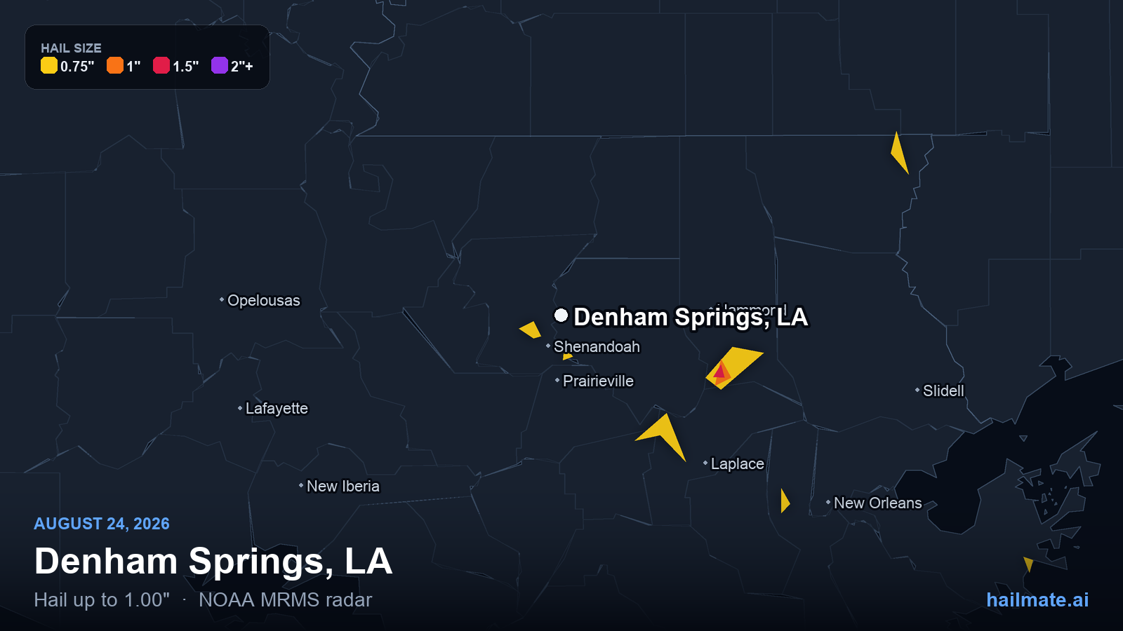 Hail swath map for Denham Springs, LA on August 24, 2026 showing 1.00 inch hail.