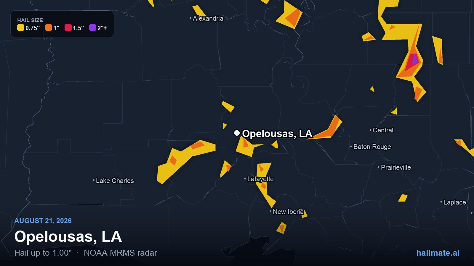 Hail swath map for Opelousas, LA on August 21, 2026 showing 1.00 inch hail.