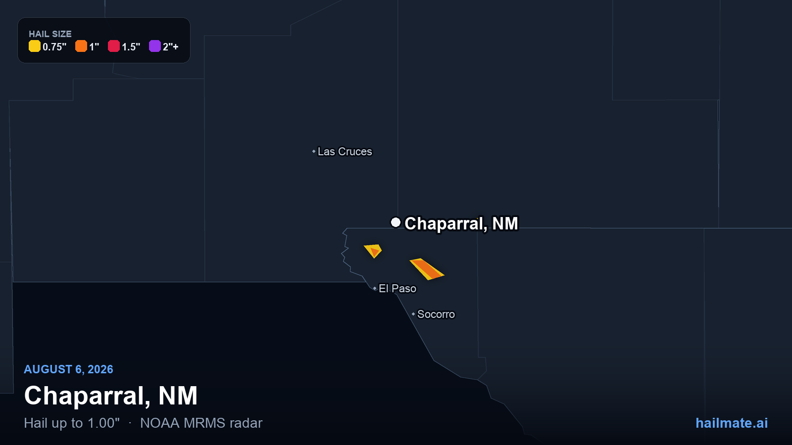 Hail swath map for Chaparral, NM on August 6, 2026 showing 1.00 inch hail.