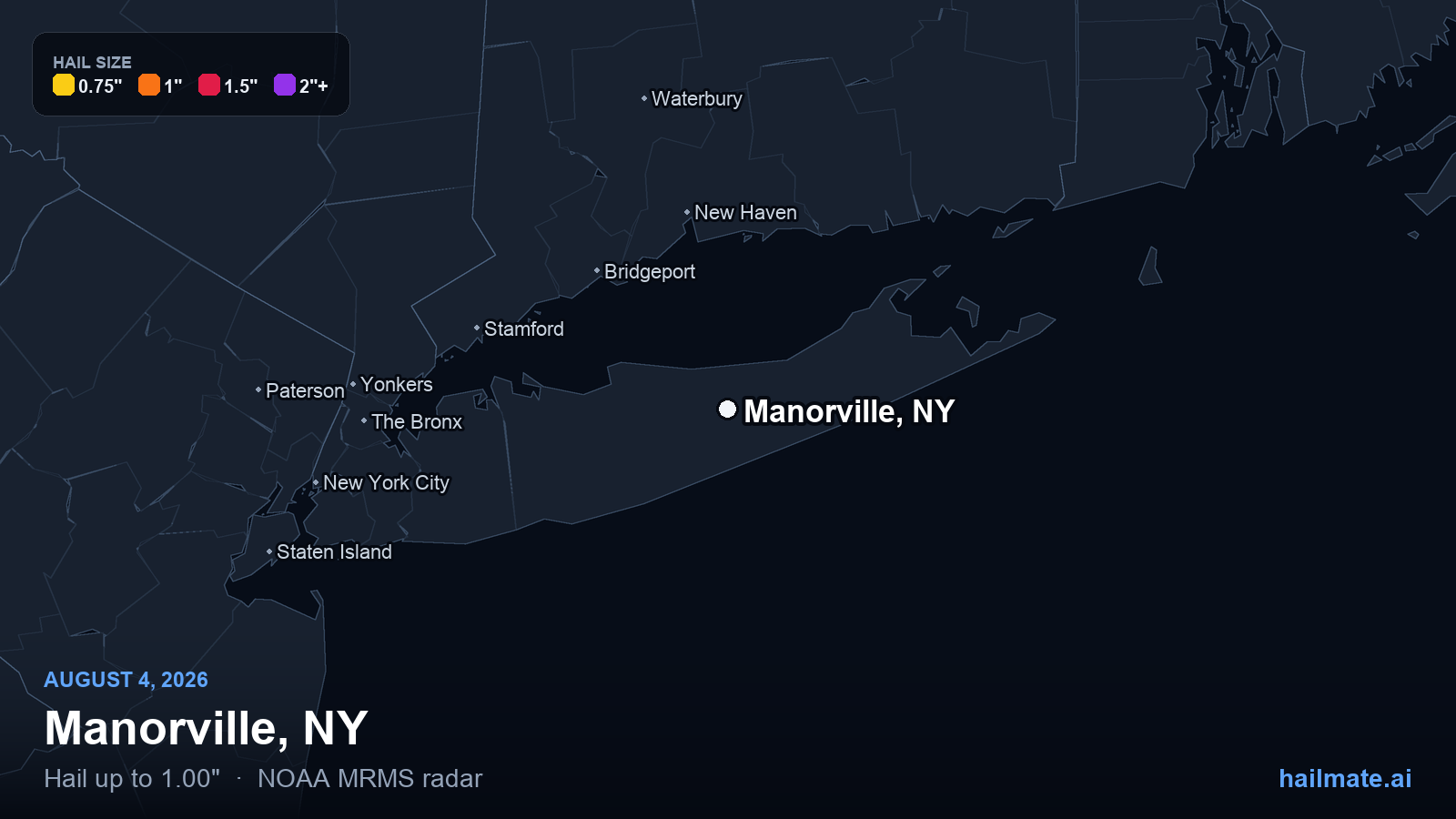 Hail swath map for Manorville, NY on August 4, 2026 showing 1.00 inch hail.