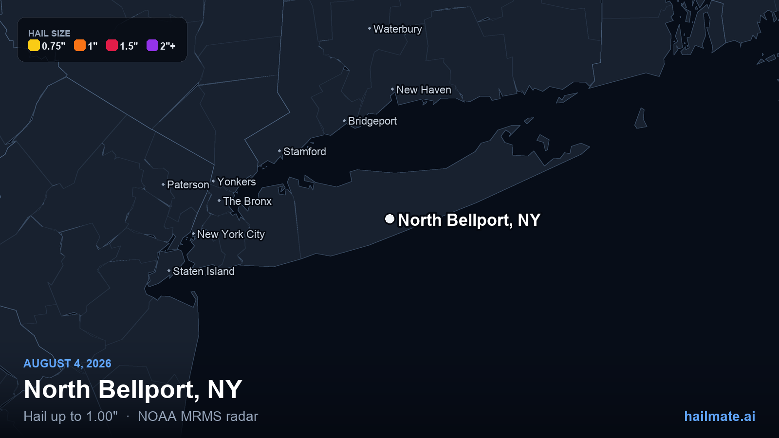Hail swath map for North Bellport, NY on August 4, 2026 showing 1.00 inch hail.