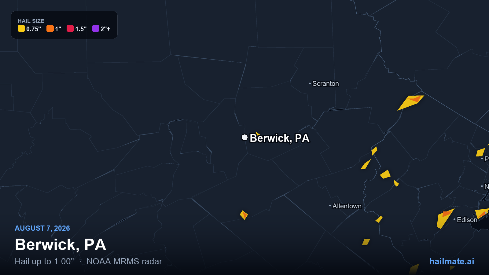 Hail swath map for Berwick, PA on August 7, 2026 showing 1.00 inch hail.