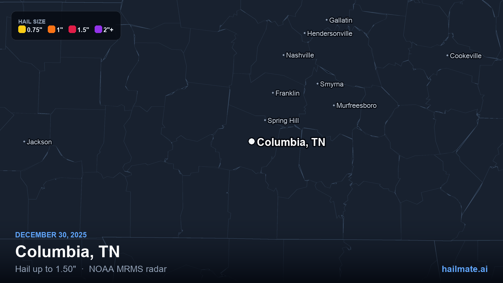 Hail swath map for Columbia, TN on December 30, 2025 showing 1.50 inch hail.
