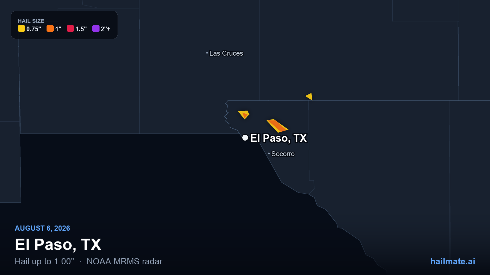Hail swath map for El Paso, TX on August 6, 2026 showing 1.00 inch hail.
