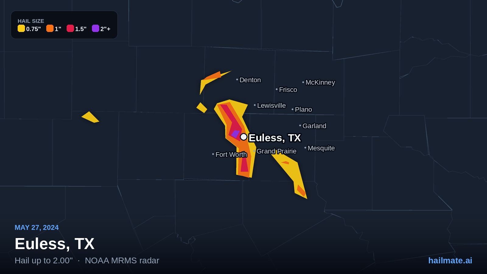 Hail swath map for Euless, TX on May 27, 2024 showing 2.00 inch hail.