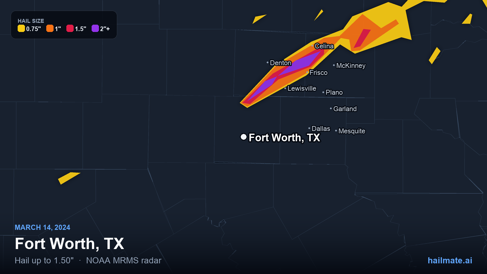 Hail swath map for Fort Worth, TX on March 14, 2024 showing 1.50 inch hail.