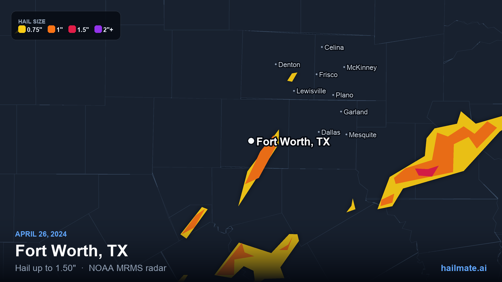 Hail swath map for Fort Worth, TX on April 26, 2024 showing 1.50 inch hail.