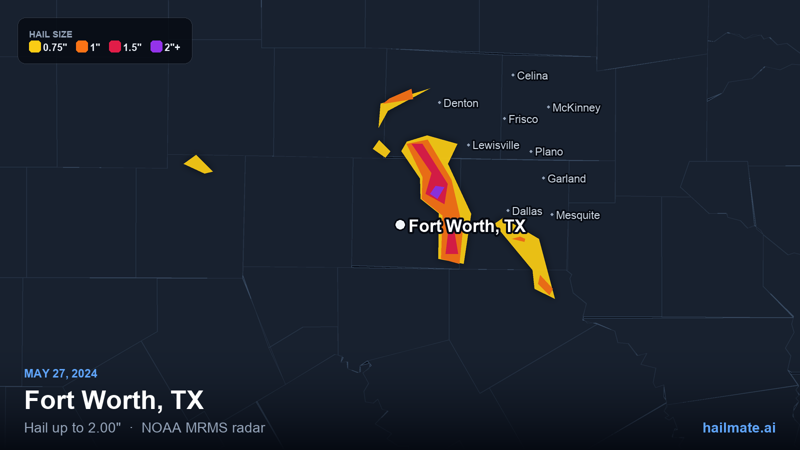 Hail swath map for Fort Worth, TX on May 27, 2024 showing 2.00 inch hail.