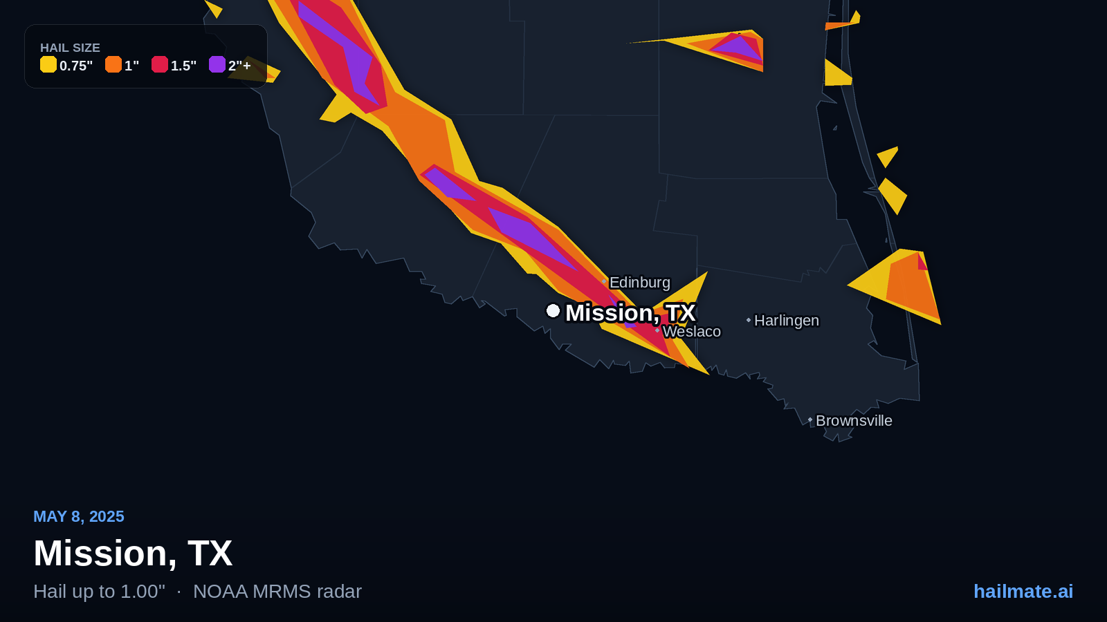 Hail swath map for Mission, TX on May 8, 2025 showing 1.00 inch hail.