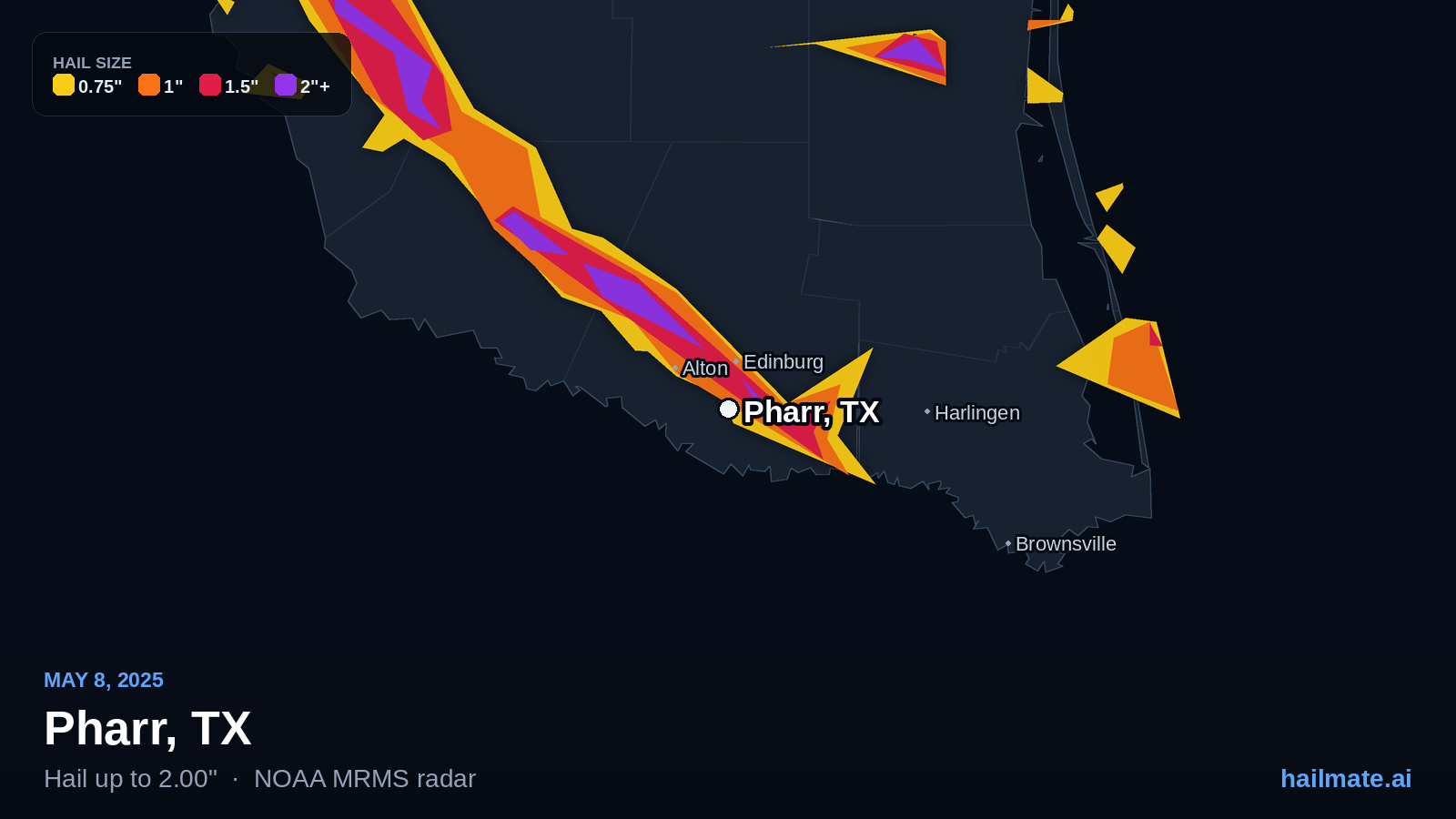 Hail swath map for Pharr, TX on May 8, 2025 showing 2.00 inch hail.