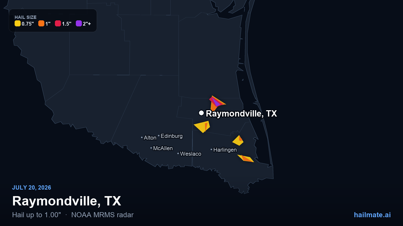 Hail swath map for Raymondville, TX on July 20, 2026 showing 1.00 inch hail.