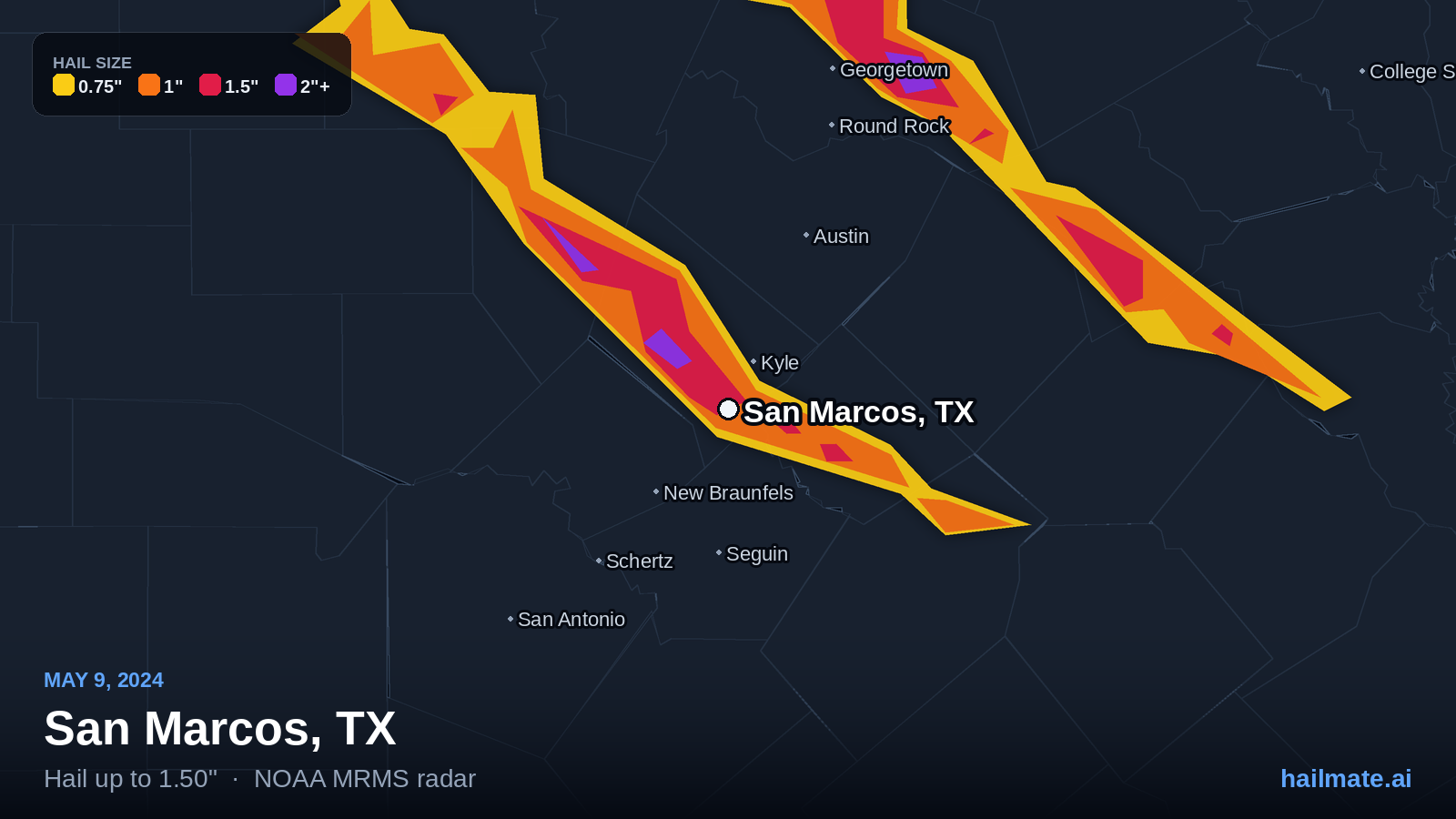 Hail swath map for San Marcos, TX on May 9, 2024 showing 1.50 inch hail.