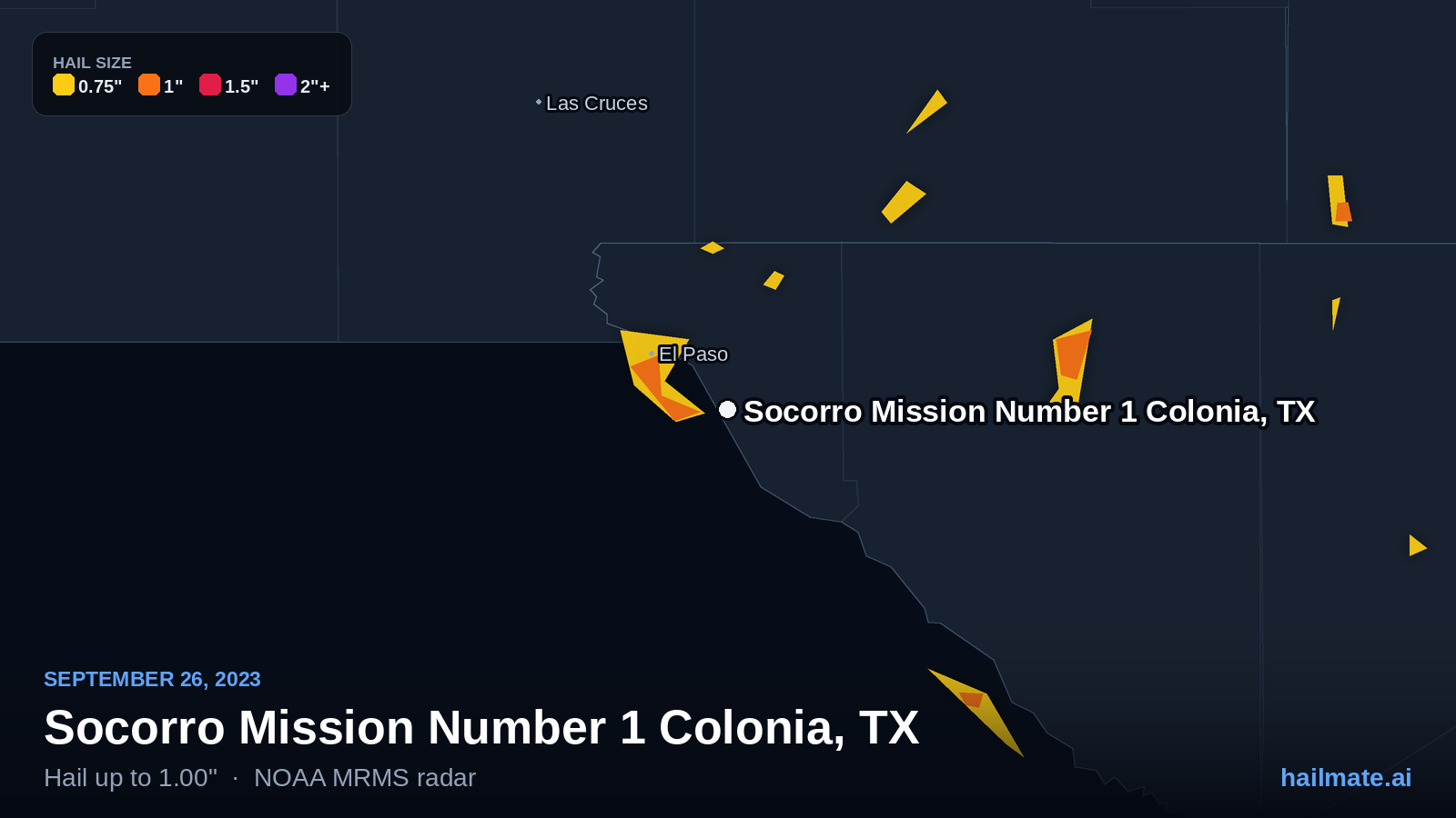 Hail swath map for Socorro Mission Number 1 Colonia, TX on September 26, 2023 showing 1.00 inch hail.