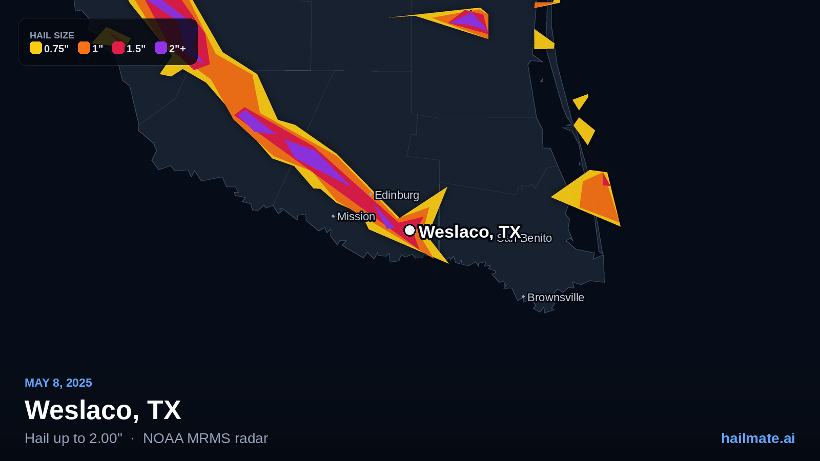 Hail swath map for Weslaco, TX on May 8, 2025 showing 2.00 inch hail.