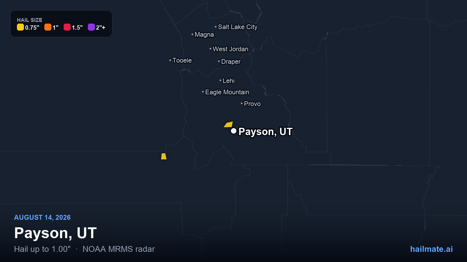 Hail swath map for Payson, UT on August 14, 2026 showing 1.00 inch hail.
