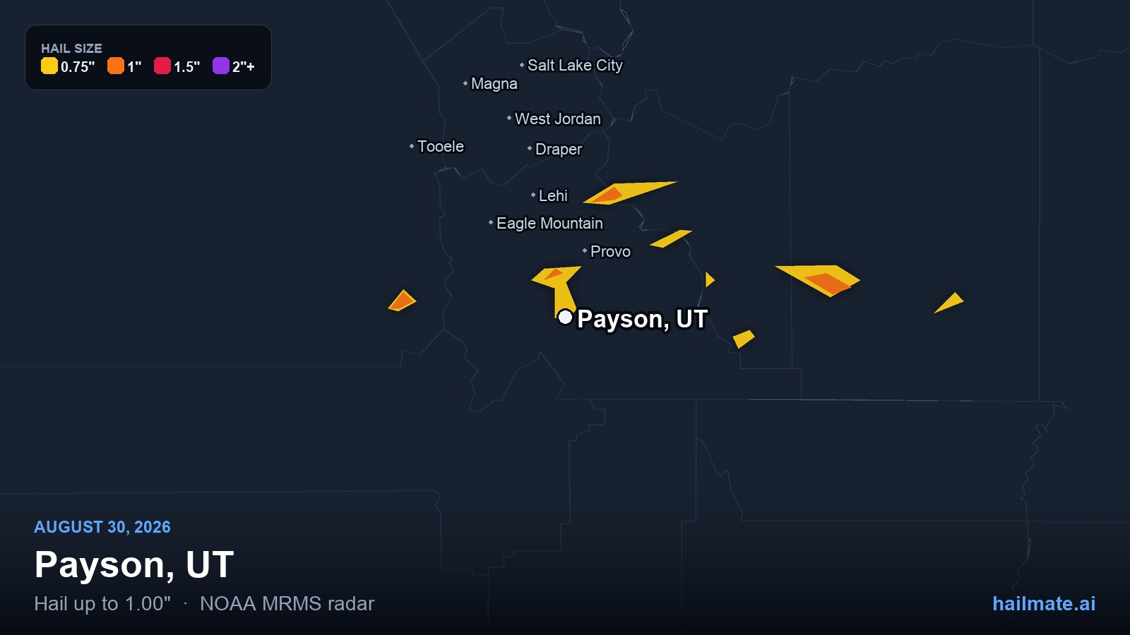 Hail swath map for Payson, UT on August 30, 2026 showing 1.00 inch hail.