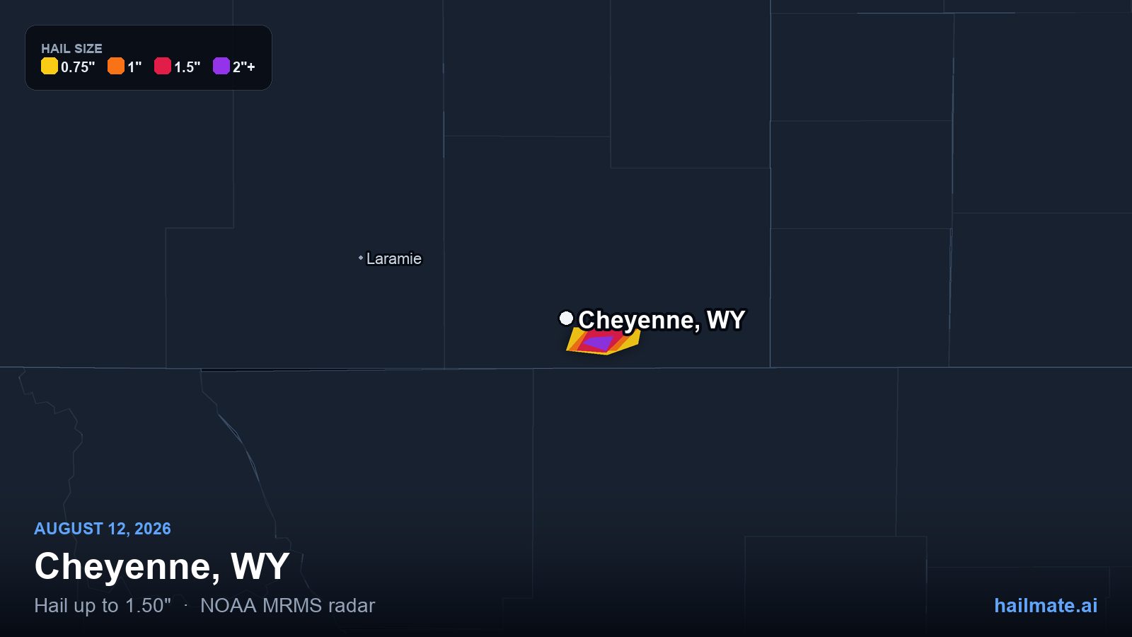 Hail swath map showing 1.50 inch hail over Cheyenne, Wyoming on August 12, 2026.
